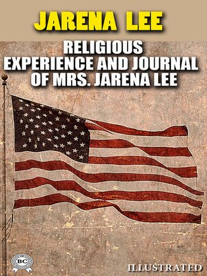 cover image of Religious Experience and Journal of Mrs. Jarena Lee. Illustrated